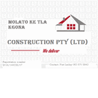 Molato Ke Tla Kgona Construction (PTY) LTD